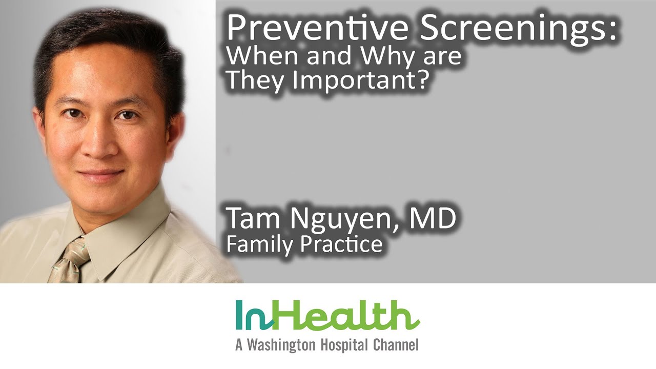 Preventive Screenings: When and Why are They Important?