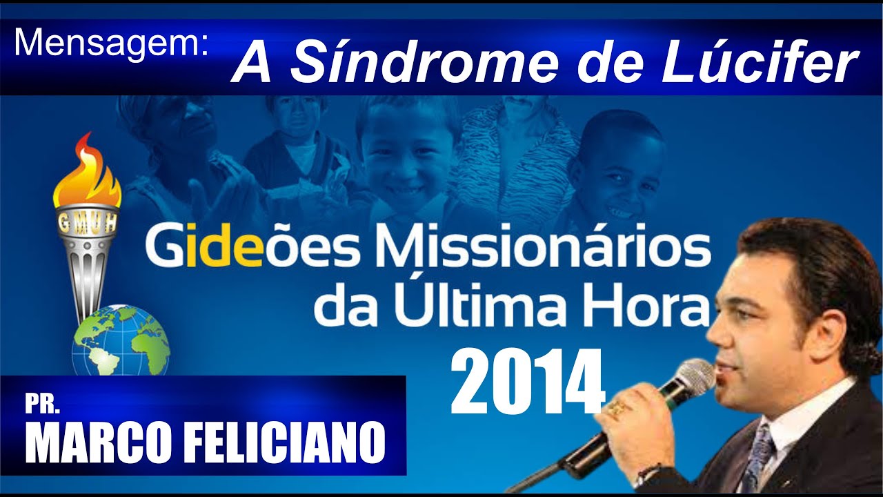 A SÍNDROME DE LÚCIFER - PR MARCO FELICIANO (2014)