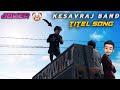 TITLE SONG KESAVRAJ BAND JOKER
