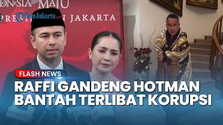 Namanya Disebut dalam Sidang Suap Bea Cukai, Raffi Ahmad Gandeng Hotman Paris Tantang Pembuktian!