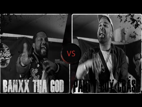Banxx Da God vs Party Boy Crash