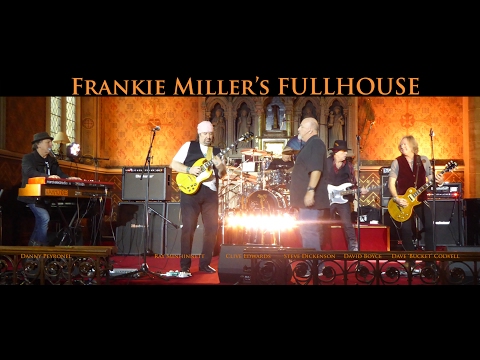 Frankie Miller's Fullhouse 2017 EPK