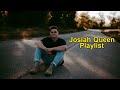 The Ultimate Josiah Queen Music Playlist Josiahqueenmusic