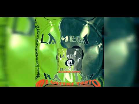 LA MEGA BANDS TODA TODA - EL OFICIO DE SER MAMA