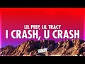 Lil Peep Lil Tracy I Crash U Crash Lyrics 432Hz