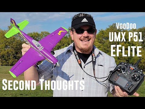 E-flite - P-51D - UMX - Voodoo - Second Thoughts