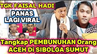 Download lagu DAKWAH TGK FAISAL HADI TERBARU | LAGI VIRAL PEMUDA ACEH DI BUNUH SIBOLGA mp3 Download lagu DAKWAH TGK FAISAL HADI TERBARU | LAGI VIRAL PEMUDA ACEH DI BUNUH SIBOLGA mp3