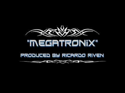 Ricardo Riven - Megatronix