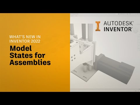 Autodesk Inventor 2022 What’s New: Model States for Assemblies