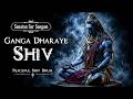 Ganga Dharaye Shiv Shambhu Om Namah Shivaya Meditation Chant For Inner Peace
