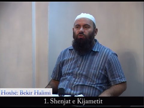 30. Shenjat e Kijametit (1) - Hoxhë Bekir Halimi