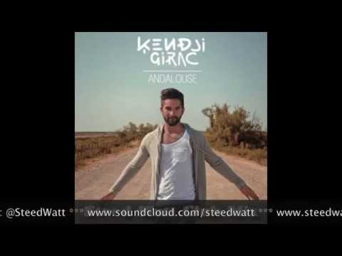 Kendji - Andalouse  ( Steed Watt Club Mix )