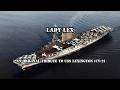 USS Lexington CV 2 Tribute Lady Lex