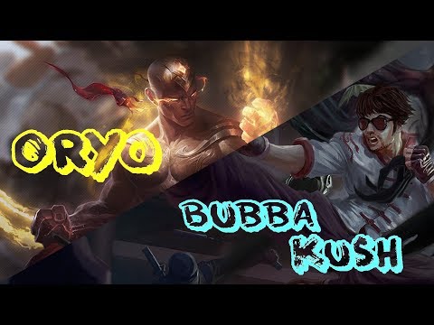 LeeSin Montage #13 by Oryo vs The God of LeeSin - Bubba Kush  l League of Legends l