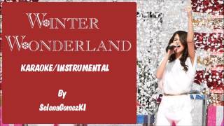 Selena Gomez - Winter Wonderland Karaoke / Instrumental with lyrics on screen