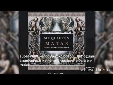 Me Quieren Matar - superyei-ft-kendo-farruko-cosculluela-ozuna-anuel-aa-juanka-