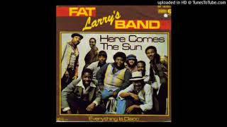 Fat Larrys Band - Here Comes The Sun