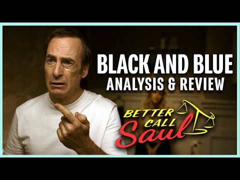 Better Call Saul Season 6: Black and Blue (ANALYSIS & REVIEW)