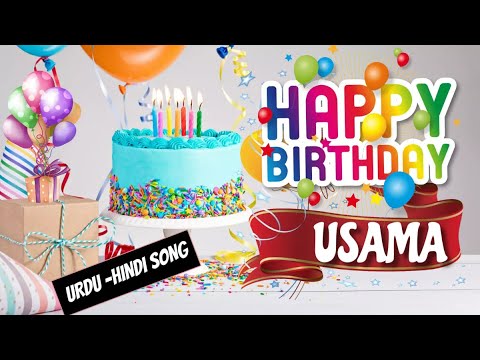 Happy Birthday Usama Urdu Song - Happy Wali Birthday | Usama Birthday Urdu Song
