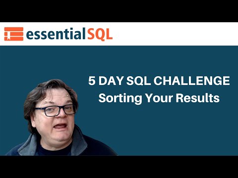 Sorting Your Results - Essential SQL Challenge – Interactive Tutorial | Essential SQL