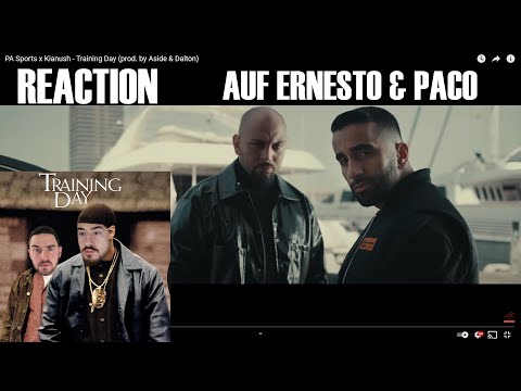 PA Sports x Kianush - Training Day (prod. by Aside & Dalton) REACTION I Das mexikanische Duo is back