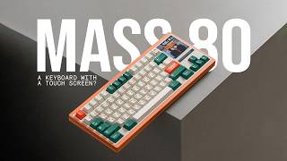 A keyboard with a touch screen? — MASS 80