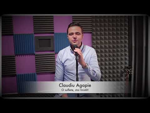 O suflete stai linistit - Claudiu Agapie