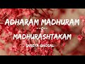 Adharam Madhuram Madhurashtakam Sherya Ghoshal