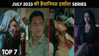 Top 7 Mind Blowing Crime Thriller Hindi Web Series July 2023