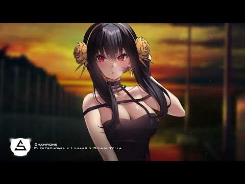 Elektronomia x Lunaar x Donna Tella - Champions