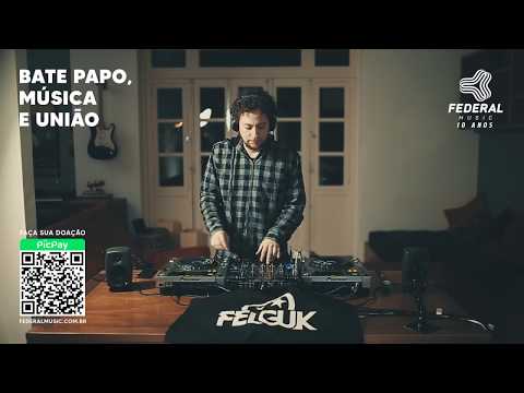 Federal Music 10 anos - Bate papo, Música e união - EP. 03 FELGUK