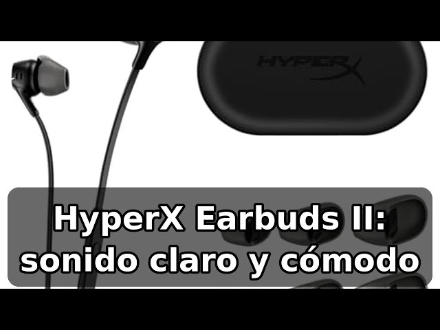 Vídeo relacionado con Auriculares con Micrófono Hyperx Cloud Earbuds II Negro