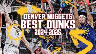 The Best of the Best: 2024-25 Nuggets Dunks