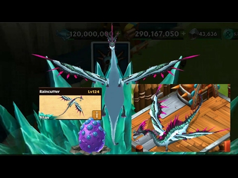 Raincutter max level 124 titan mode||Dragons rise of Berk