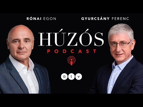 Húzós podcast / Gyurcsány Ferenc – Ráment az egész életem