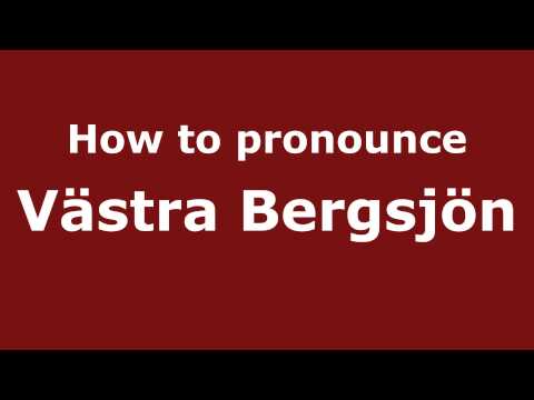 How to Pronounce Västra Götaland - PronounceNames.com