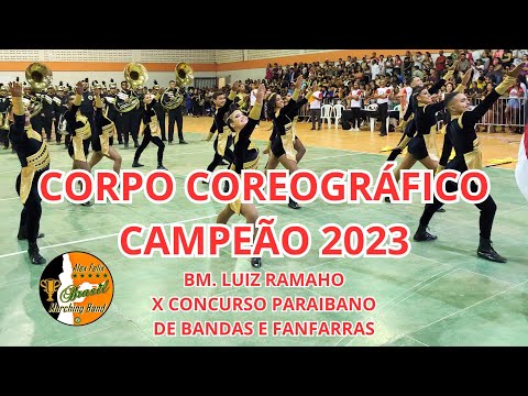 CORPO COREOGRÁFICO 2023 DA BANDA MARCIAL LUIZ RAMALHO 2023 NO X CONCURSO PARAIBANO DE BANDAS 2023