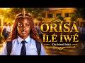 ORISA ILE IWE FISAYO ABEBI PEJU OGUNMOLA Latest Yoruba Movies 2026 Yoruba Movie 2026 Drama
