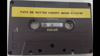 Cherry Moon (Lokeren) •Yves De Ruyter• 07-04-95. Original Mixtape Retro House Club Belgium.