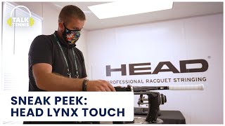 Sneak Peek: Head Lynx Touch String!