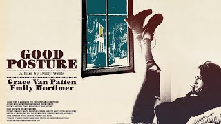 GOOD POSTURE - PINPOINT PRESENTS - OFFICIAL UK TRAILER -