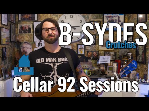 #148 Cellar 92 Sessions: B-Sydes - Crutches