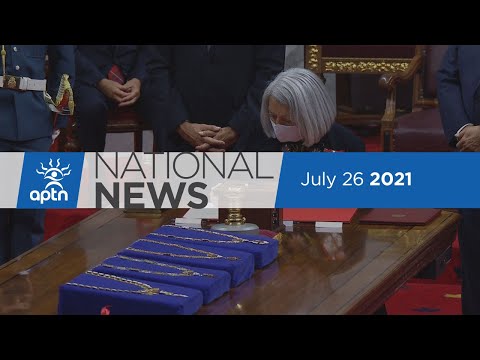 APTN National News July 26, 2021 – First Indigenous governor general, Yukon safe consumption site