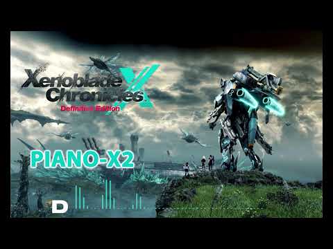 PianoX2 - Xenoblade Chronicles X: Definitive Edition