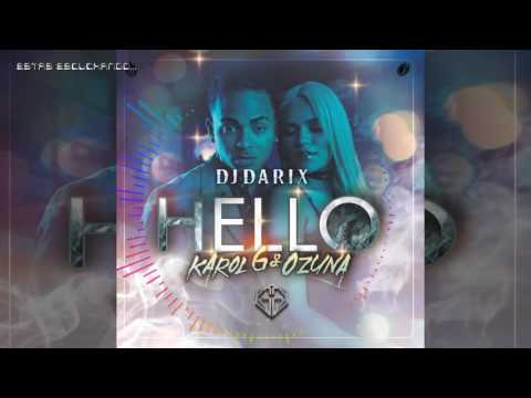 Dj Darix - Hello - Karol G ft Ozuna Remix