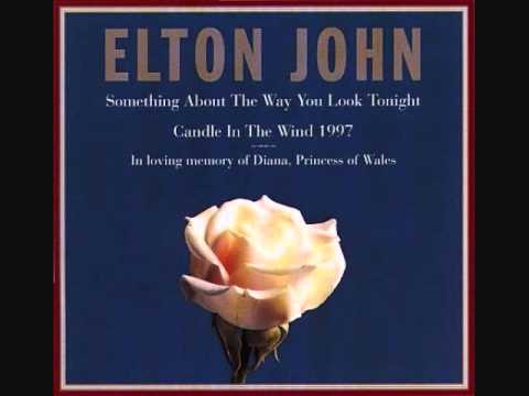 Elton John - Candle in the Wind 1997 / Something About the Way You Look Tonight Elton John - Candle in the Wind 1997 / Something About the Way You Look Tonight