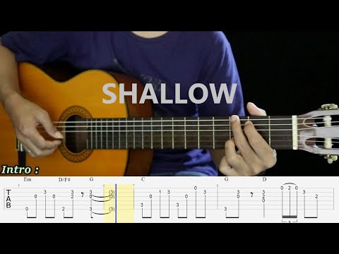 Shallow -Lady Gaga, Bradley Cooper - Fingerstyle Guitar Tutorial TAB + Chord