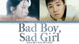 Download lagu SEULGI Bad Boy Sad Girl Lyrics... mp3