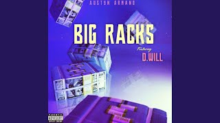 Big Racks (feat. D. Will)