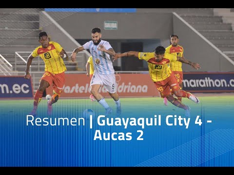 Resumen: Guayaquil City 4 - Aucas 2
